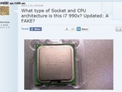 用户要小心 Core i7 990X假货现身论坛