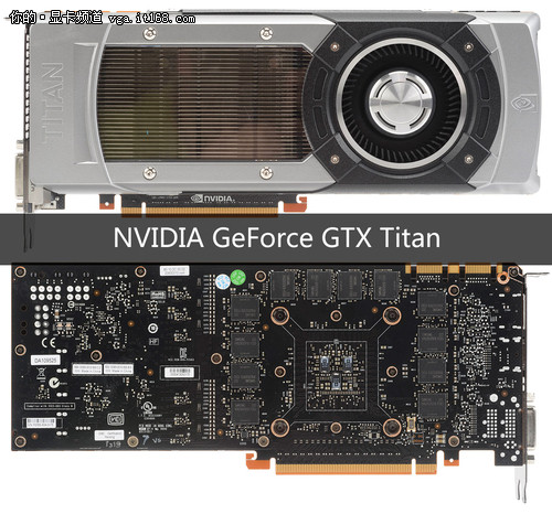 NVIDIA GTX Titan公版产品介绍