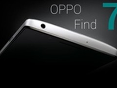 主攻拍照功能 官方确认将推OPPO Find 7