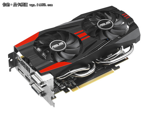 首发产品展示：华硕GTX760 DirectCU II