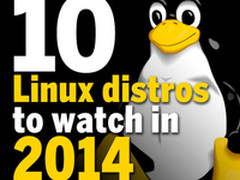 2014年最值得关注的十大Linux发行版
