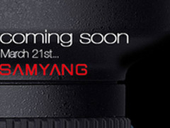 SAMYANG将于3月21日发布新镜头