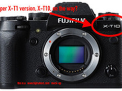 X-T1的廉价版？ 富士或将发布新机X-T10