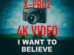 富士X-Pro2露出水面 将搭载4K视频功能