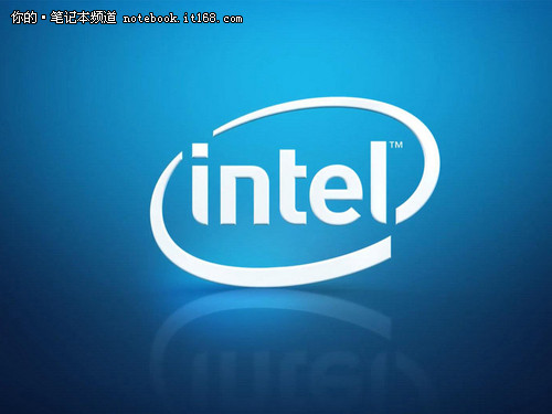 英特尔核心PC业务出问题 营收产生影响