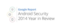 Google发布2014年Android系统安全回顾