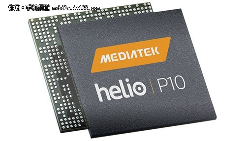 28纳米HPC+制程 联发科推Helio P10芯片