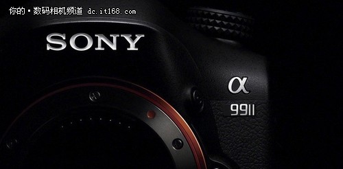 今年九月 Sony A99后续机将要来？