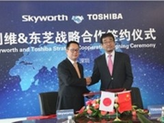 创维携手东芝 渐进式融合实现互利共赢