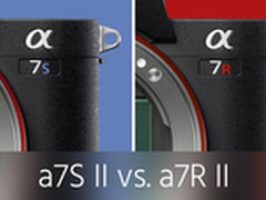 索尼a7S II与a7R II 4K视频性能对决