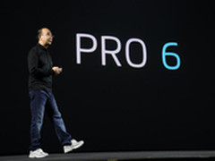 十核全网通  PRO 6今日发布 2499元起