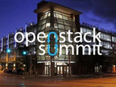 OpenStack峰会奥斯汀开幕 未来完善生态