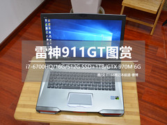i7+GTX970M+512GSSD+1TB 雷神911GT图赏