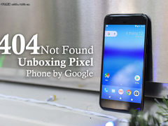 404世界买不到的美好 Google Pixel开箱