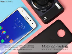 更加轻薄的模块化续作 Moto Z2 Play开箱