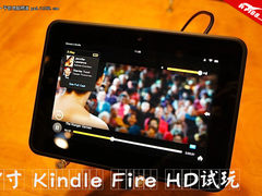 直面Nexus 7 7英寸Kindle Fire HD试玩