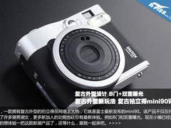 复古外型新玩法 富士拍立得mini90评测