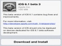 苹果面向开发者放出iOS 6.1 beta 3版本