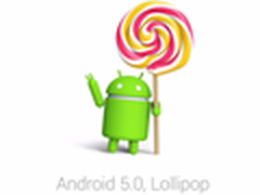 谷歌正式推出Android 5.0 Lollipop