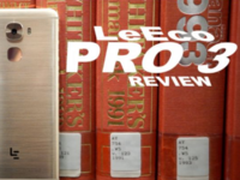 外国人眼中的乐Pro3 软硬俱佳 旗舰价值