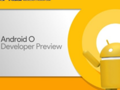 Android 8.0预览版公布 提示电池续航