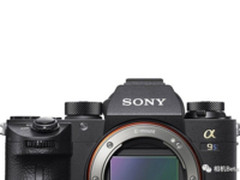 索尼A7 III还未发布 A7S III规格已现身